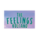 The Feelings Volcano